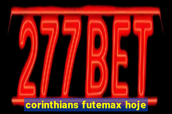 corinthians futemax hoje